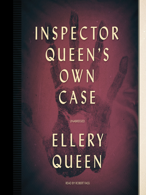 Title details for Inspector Queen's Own Case by Ellery Queen - Available